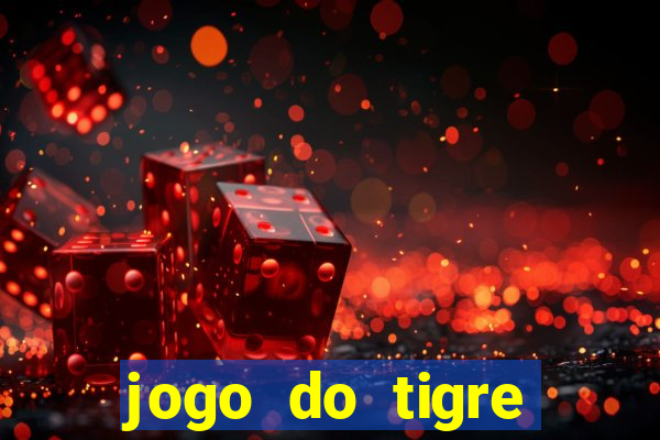 jogo do tigre deposito de 3 reais